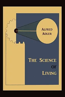 Știința de a trăi - The Science of Living