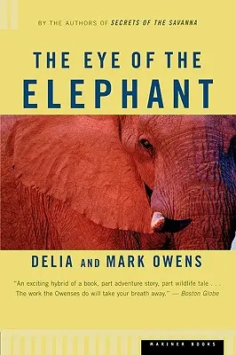 Ochiul Elefantului: O aventură epică în sălbăticia africană - The Eye of the Elephant: An Epic Adventure in the African Wilderness