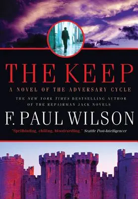 The Keep: Un roman din ciclul Adversarului - The Keep: A Novel of the Adversary Cycle