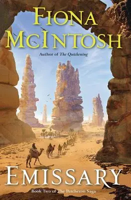 Emisarul: Cartea a doua din Saga Percheron - Emissary: Book Two of the Percheron Saga