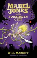 Mabel Jones și Orașul Interzis - Mabel Jones and the Forbidden City