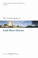 The Oxford Book of Irish Short Stories (Cartea Oxford de povestiri irlandeze) - The Oxford Book of Irish Short Stories