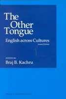 Cealaltă limbă: Engleza în toate culturile - The Other Tongue: English Across Cultures