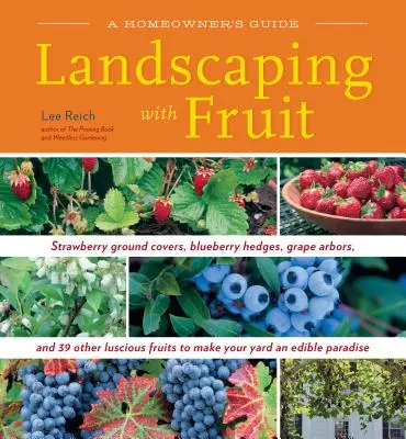 Amenajarea peisagistică cu fructe - Landscaping with Fruit