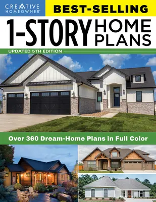Best-Seller 1-Story Home Plans, 5th Edition: Peste 360 de planuri de case de vis în întregime color - Best-Selling 1-Story Home Plans, 5th Edition: Over 360 Dream-Home Plans in Full Color