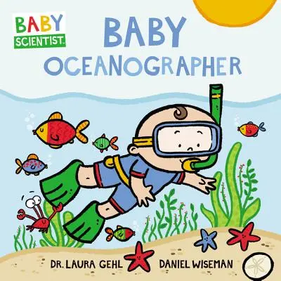 Bebeluș oceanograf - Baby Oceanographer