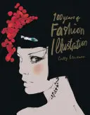 100 de ani de ilustrație de modă Mini - 100 Years of Fashion Illustration Mini