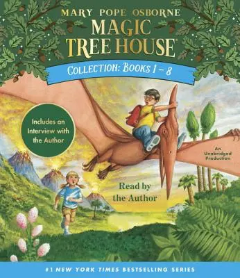 Colecția Magic Tree House: Cărțile 1-8: Dinozaurii înainte de lăsarea întunericului, Cavalerul în zori, Mumiile dimineața, Pirații după amiaza, Noaptea ninja, La pupa - Magic Tree House Collection: Books 1-8: Dinosaurs Before Dark, the Knight at Dawn, Mummies in the Morning, Pirates Past Noon, Night of the Ninjas, Aft