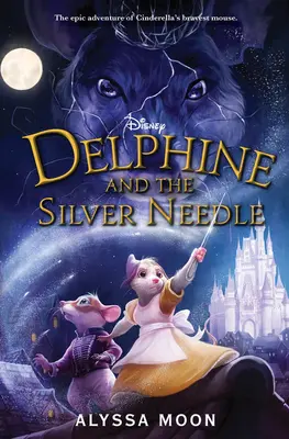 Delphine și acul de argint - Delphine and the Silver Needle