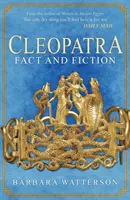 Cleopatra: Realitate și ficțiune - Cleopatra: Fact and Fiction