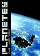 Planetes Omnibus, Volumul 1 - Planetes Omnibus, Volume 1