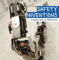 Invenții de siguranță inspirate de natură - Safety Inventions Inspired by Nature