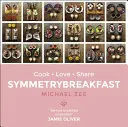 SymmetryBreakfast - Gătește - Iubește - Împarte - SymmetryBreakfast - Cook-Love-Share