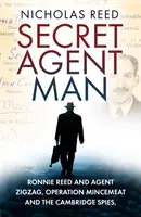 Spy Runner: Ronnie Reed și agentul Zigzag, operațiunea Mincemeat și spionii de la Cambridge - The Spy Runner: Ronnie Reed and Agent Zigzag, Operation Mincemeat and the Cambridge Spies