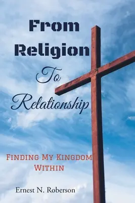 De la religie la relație - From Religion To Relationship