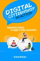 Cetățenia digitală în acțiune: Împuternicirea elevilor pentru a se implica în comunitățile online - Digital Citizenship in Action: Empowering Students to Engage in Online Communities