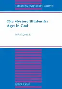 Misterul ascuns de veacuri în Dumnezeu - The Mystery Hidden for Ages in God