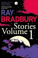 Ray Bradbury Stories Volumul 1 - Ray Bradbury Stories Volume 1