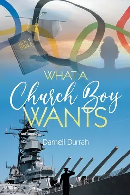 What a Church Boy Wants (Ce vrea un băiat de biserică) - What a Church Boy Wants