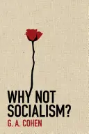 De ce nu socialismul? - Why Not Socialism?