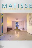 Matisse: Capela de la Vence - Matisse: The Chapel at Vence