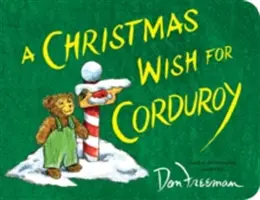 O dorință de Crăciun pentru Corduroy - A Christmas Wish for Corduroy