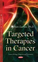 Terapii țintite în cancer - Targeted Therapies in Cancer