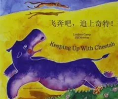 Keeping Up with Cheetah în chineză (simplificată) și engleză - Keeping Up with Cheetah in Chinese (Simplified) and English