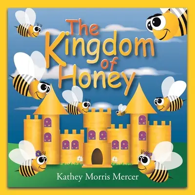 Regatul de miere - The Kingdom of Honey