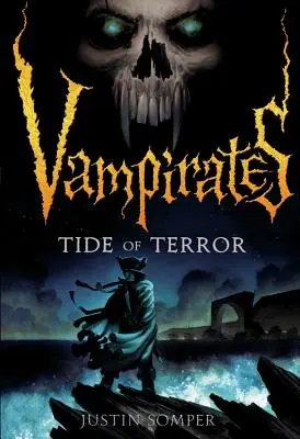 Vampirates: Val de teroare - Vampirates: Tide of Terror