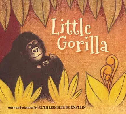 Micuța gorilă (carte de carton căptușită) - Little Gorilla (Padded Board Book)