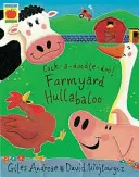 Hullabaloo din curtea fermei - Farmyard Hullabaloo