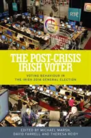 Alegătorul irlandez post-criză: Comportamentul de vot în alegerile generale din Irlanda din 2016 - The post-crisis Irish voter: Voting behaviour in the Irish 2016 general election