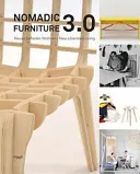 Mobilier nomad 3.0: Noua viață eliberată? - Nomadic Furniture 3.0: New Liberated Living?