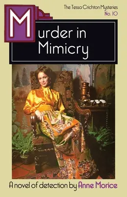 Murder in Mimicry: Un mister Tessa Crichton - Murder in Mimicry: A Tessa Crichton Mystery