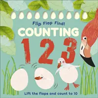 Flip, Flap, Find! Numărătoarea 1, 2, 3 - Ridică clapele și numără până la 10 - Flip, Flap, Find! Counting 1, 2, 3 - Lift the Flaps and Count to 10
