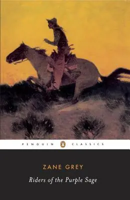 The Riders of the Purple Sage