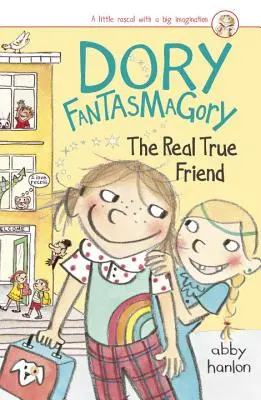 Dory Fantasmagory: Adevăratul prieten adevărat - Dory Fantasmagory: The Real True Friend
