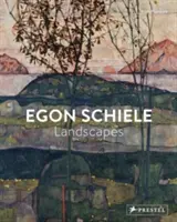 Egon Schiele: Peisaje - Egon Schiele: Landscapes