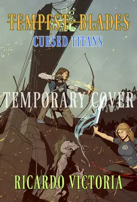 The Cursed Titans, 2