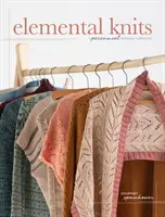 Elemental Knits: O colecție perenă de tricotaje - Elemental Knits: A Perennial Knitwear Collection