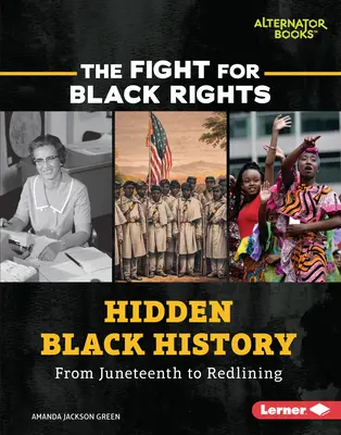 Istoria ascunsă a negrilor: De la Juneteenth la Redlining - Hidden Black History: From Juneteenth to Redlining