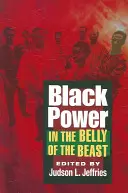Puterea neagră în burta bestiei (Black Power in the Belly of the Beast) - Black Power in the Belly of the Beast