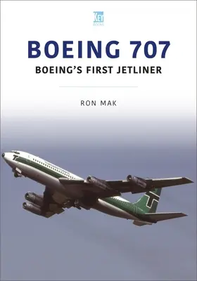 BOEING 707 BOEINGS PRIMUL AVION CU REACȚIE - BOEING 707 BOEINGS FIRST JETLINER