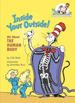 Interiorul exteriorului tău: Totul despre corpul uman - Inside Your Outside: All about the Human Body