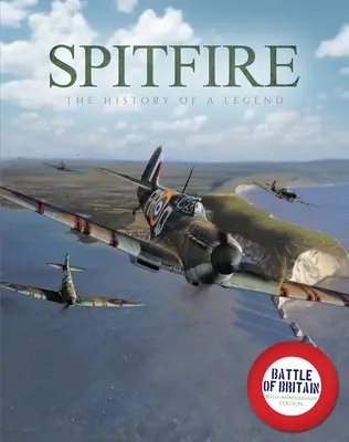 Spitfire: Istoria unei legende - Spitfire: The History of a Legend