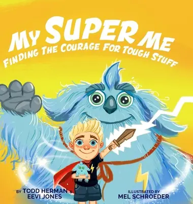 My Super Me: Găsirea curajului pentru lucrurile dificile - My Super Me: Finding The Courage For Tough Stuff