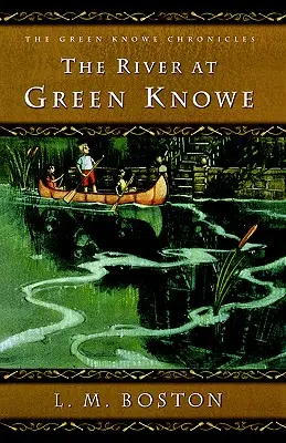 Râul de la Green Knowe - The River at Green Knowe