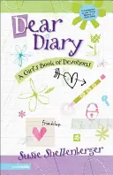 Dragă jurnal: Cartea de devoțiuni a unei fete - Dear Diary: A Girl's Book of Devotions