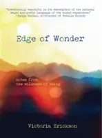 La marginea minunii: Însemnări din sălbăticia ființei - Edge of Wonder: Notes from the Wildness of Being